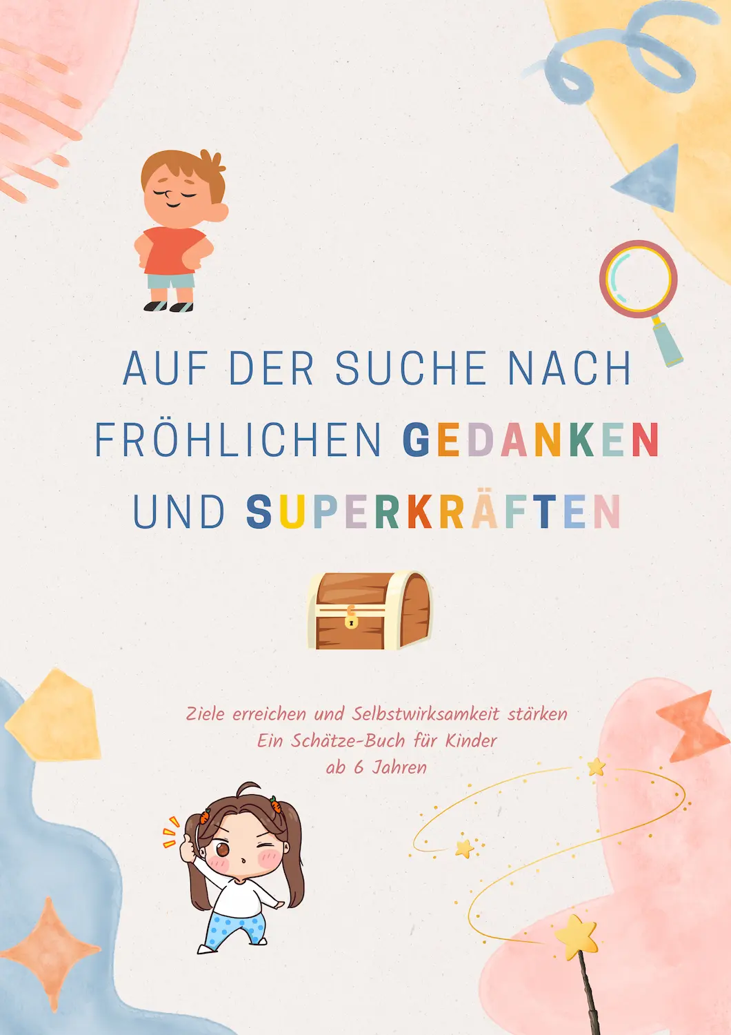 Titelseite des Arbeitsbuchs „Auf der Suche nach fröhlichen Gedanken und Superkräften“